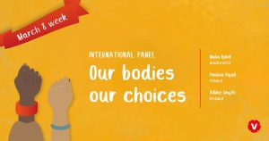 International panel: Our bodies our choices. Vit text mot orange botten. Knutna kvinnonävar till vänster.