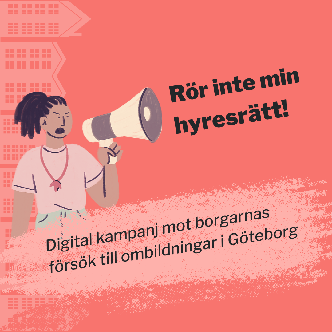 Digital kampanj mot borgarnas försök till ombildningar i Göteborg
