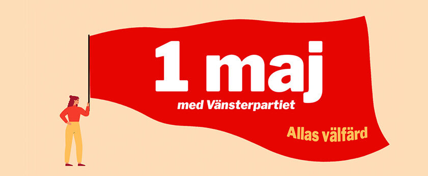 Första maj Vänsterpartiet Göteborg