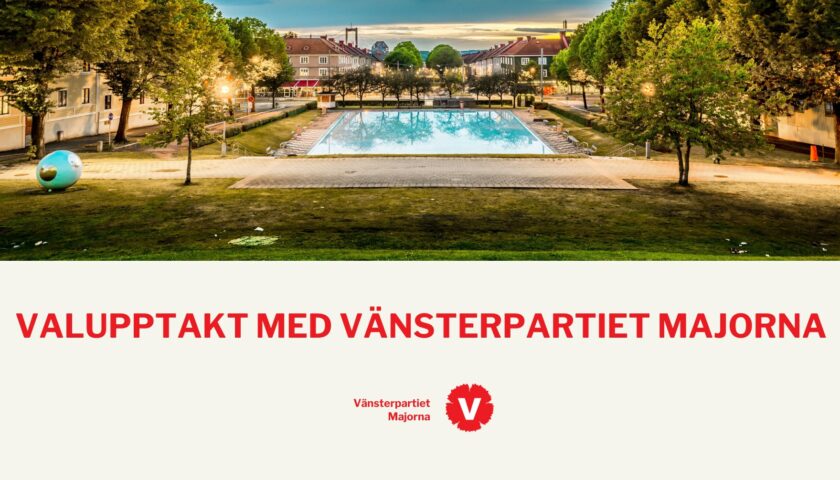 Valupptakt med Vänsterpartiet Majorna