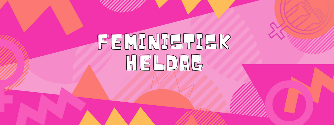 Feministisk heldag, vit text mot rosa bakgrund