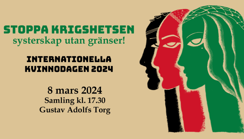 Stoppa krigshetsen – systerskap utan gränser. 8:e mars 2024